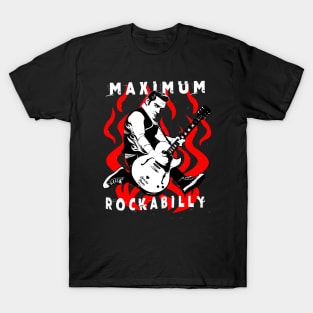 Maximum Rockabilly T-Shirt
